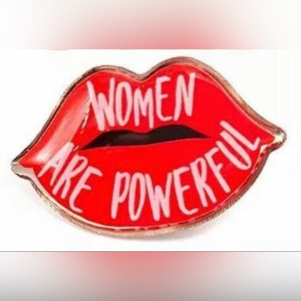 Women Are Powerful Lips Enamel Pin